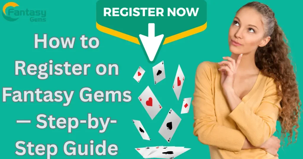 How to Register Fantasy Gems